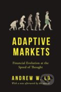 Kniha: Adaptive Markets (Andrew W. Lo). Princeton University, 2019