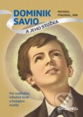 Kniha: Dominik Savio a jeho stužka (Michael Staudigl), 2023