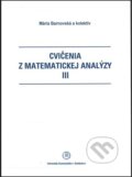 Cvičenia z matematickej analýzy III - Mária Barnovská a kol., Univerzita Komenského Bratislava, 2013