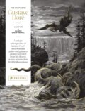 Kniha: The Fantastic Gustave Doré (Alix Pare a Valérie Sueur-Hermel). Prestel, 2023