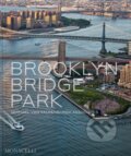 Brooklyn Bridge Park, Monacelli Press, 2024