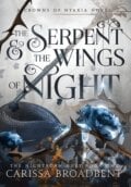 The Serpent and the Wings of Night - Carissa Broadbent, 2023