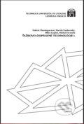 Kniha: Ťažbovo-dopravné technológie I. (Valéria Messingerová). Technická univerzita vo Zvolene, 2022