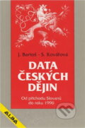 Kniha: Data českých dějin : od příchodu Slovanů do r. 1996 (Josef Bartoš a Stanislava Kovářová). , 1997