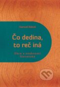 Kniha: Čo dedina, to reč iná (Samuel Bakoš). EQUILIBRIA, 2023