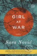 Girl at War - Sara Nović, 2016