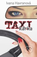 E-kniha: Taxikárka (Ivana Havranová), 2015