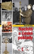 Nacisté a české poklady - Emil Hruška, Epocha, 2016