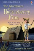 The Adventures of Huckleberry Finn - Mark Twain, Usborne, 2015