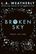 Broken Sky - L.A. Weatherly, 2016