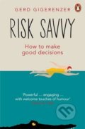 Risk Savvy - Gerd Gigerenzer, Penguin Books, 2015