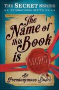 The Name of This Book is Secret - Pseudonymous Bosch, Usborne, 2014