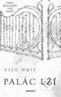 Palác lží - Erin Watt, Baronet, 2024