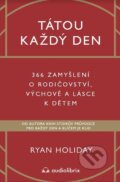 E-kniha: Tátou každý den (Ryan Holiday), 2023