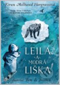 Leila a modrá liška - Kiran Millwood Hargrave, Slovart CZ, 2023