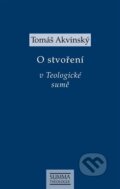 Kniha: O stvoření v Teologické sumě (Tomáš Akvinský). Krystal OP, 2023