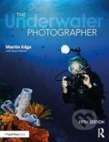 Kniha: The Underwater Photographer (Martin Edge a Stuart Gibson). Routledge, 2020