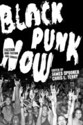 Kniha: Black Punk Now (Chris L. Terry a James Spooner). Soft Skull, 2023