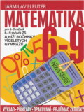 Kniha: Matematika 6-9 pro vyšší stupeň ZŠ a nižší ročníky víceletých gymnázií (Jaroslav Eisler). Fragment, 1999