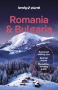 Kniha: Romania & Bulgaria (Lonely Planet). Lonely Planet, 2024