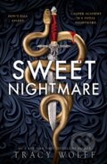 Sweet Nightmare - Tracy Wolff, Piatkus, 2024