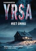 Niet úniku - Yrsa Sigurdardóttir, Metafora, 2024