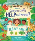 Kniha: Can we really help the trees? (Katie Daynes)