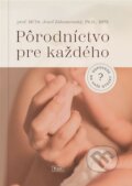 Pôrodníctvo pre každého - Jozef Záhumenský, A-medi management, 2023