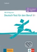 Mit Erfolg zum Deutsch-Test für den Beruf B1. Testbuch + online - Sandra Hohmann, Klett