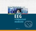 EEG v intenzivní medicíně - Irena Doležalová, Maxdorf, 2023
