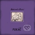 Hudobné CD: Pokáč: Rodinné album LP (Hudobné albumy). Hudobné albumy, 2023