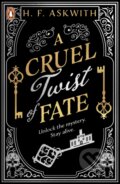 A Cruel Twist of Fate - H.F. Askwith, Penguin Books, 2024