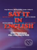 Kniha: Say it in english (Lenka Ježková, Milena Kelly a Paul Benson). MacMillan