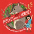Wolves will (not) be Wolves - Frances Stickley, Hannah Abbo (Ilustrátor), Studio Press, 2024