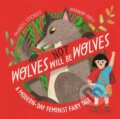 Kniha: Wolves will (not) be Wolves (Frances Stickley). Studio Press, 2024