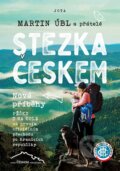 Stezka Českem - Nové příběhy - Martin Úbl, 2024