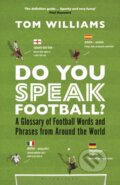 Do You Speak Football? - Tom Williams, HarperCollins, 2024