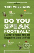 Kniha: Do You Speak Football? (Tom Williams). HarperCollins, 2024