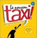 Le Nouveau Taxi ! 3 (B1) CD audio classe - Guy Capelle, Robert Menand, Hachette Francais Langue Étrangere