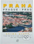 Kniha: Praha očima ptáků = Prague from the bird's eye view = Prag aus der Vogelperspektive (Jiří Berger a Vladimír Soukup). , 2006