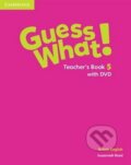 Kniha: Guess What! 5 Teacher´s Book +DVD (Susannah Reed). Cambridge University Press