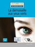 Kniha: La demoiselle aux yeux verts - Niveau 2/A2 - Lecture CLE en français facile - Livre + CD (Maurice Leblanc)