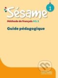 Sésame 1 (A1.1) Guide pédagogique - Hugues Denisot, Hachette Francais Langue Étrangere