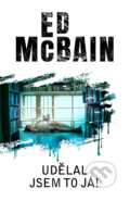 E-kniha: Udělal jsem to já! (Ed McBain)