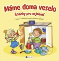 Kniha: Máme doma veselo (Zuzana Kadlecová). Nakladatelství Fragment, 2016