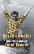 E-kniha: Herec (nielen) na udici (Jozef Kroner)