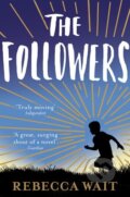 Kniha: The Followers (Rebecca Wait). Pan Macmillan, 2016