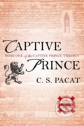 Captive Prince - C.S. Pacat, 2015