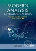 Modern Analysis of Biological Data - Stanislav Pekár,  Marek Brabec, Masarykova univerzita, 2016