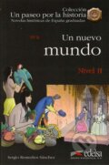 Un paseo por la historia - Un nuevo mundo /nivel 2/ - Remedios Sergio Sanchez, Edelsa